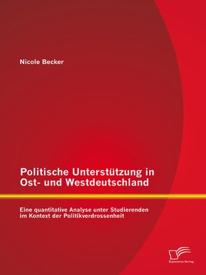 cover image of Politische Unterstützung in Ost- und Westdeutschland